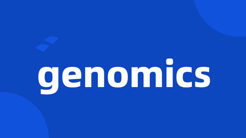 genomics