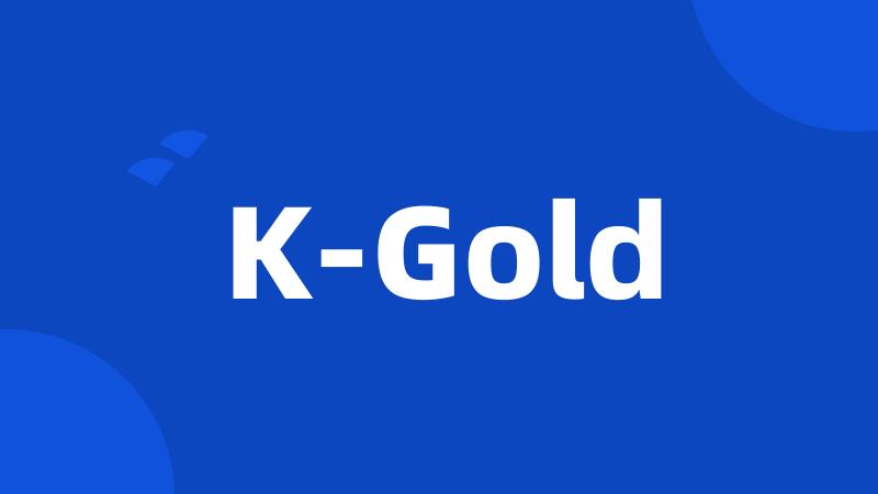 K-Gold