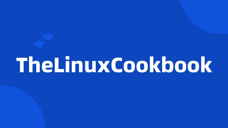 TheLinuxCookbook