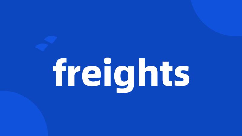 freights