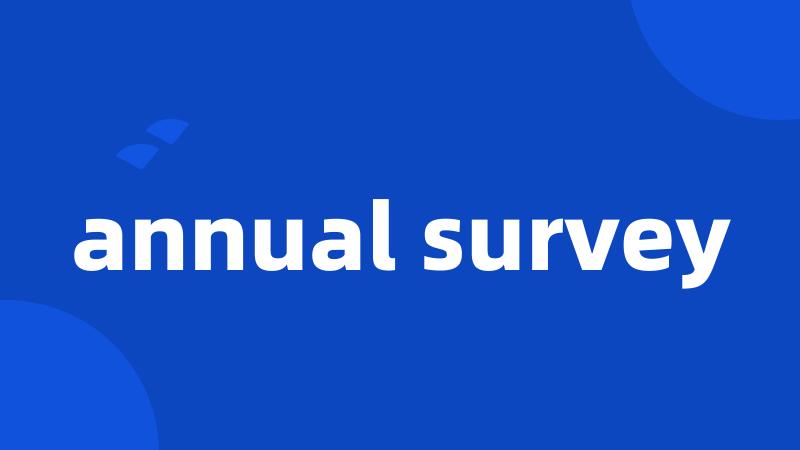 annual survey