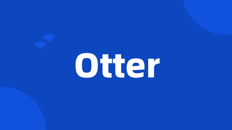 Otter