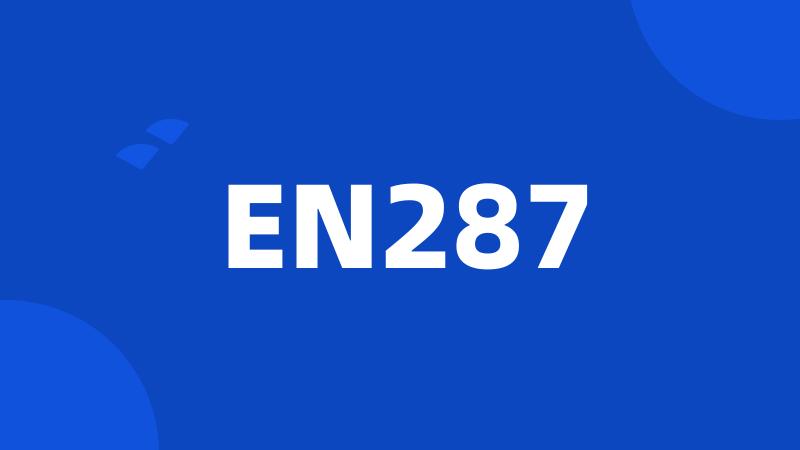 EN287