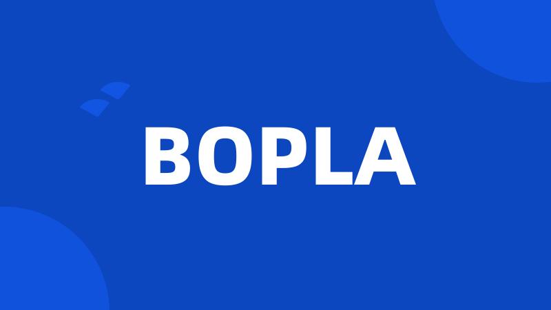 BOPLA