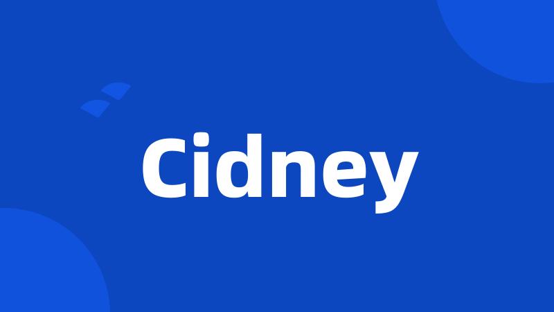 Cidney