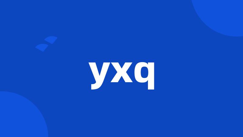 yxq